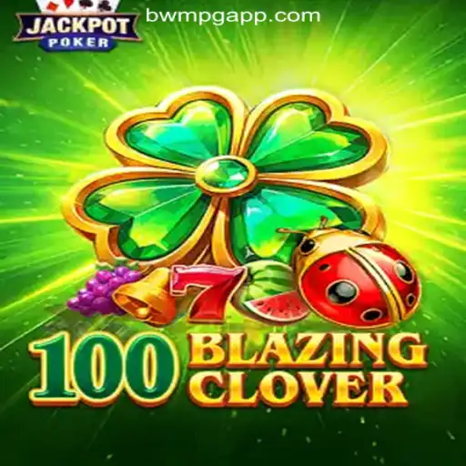 100BlazingClover: Discover the Thrill on BWM-PG Platform - Online Slots Brasil #1