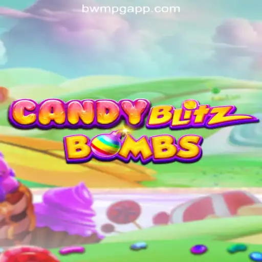 CandyBlitzBombs: The Ultimate Gaming Experience on BWM-PG Platform