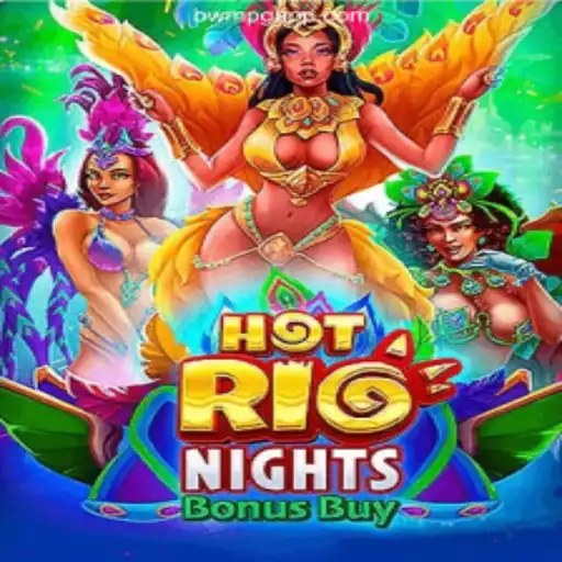 Experience Thrilling Gameplay with HotRioNightsBonusBuy on BWM-PG Platform